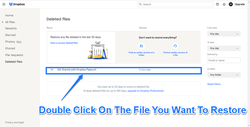 Double click on the file you want to restore
